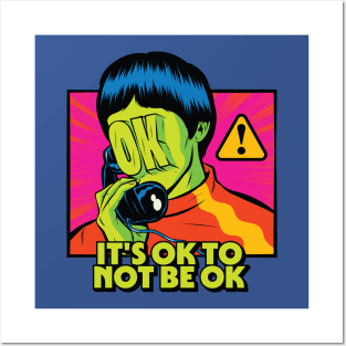 Ok not to be ok Posters and Art